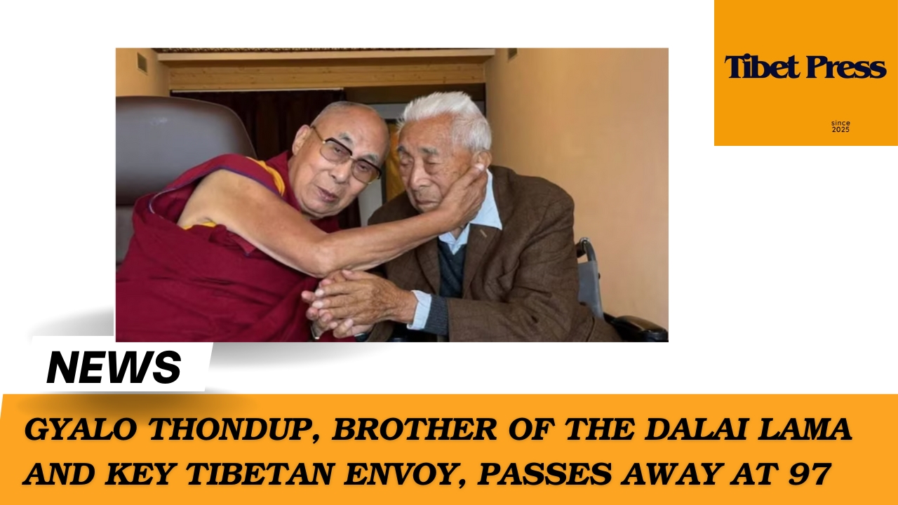 Gyalo Thondup, Brother of the Dalai Lama and Key Tibetan Envoy, Passes Away at 97